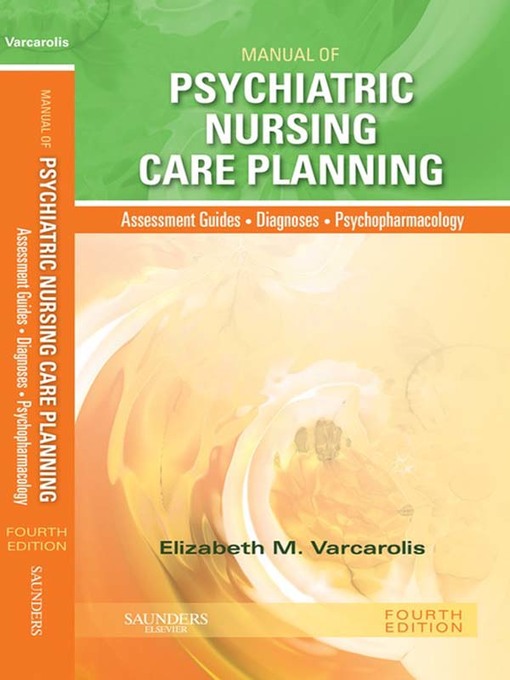 Title details for Manual of Psychiatric Nursing Care Planning--E-Book by Elizabeth M. Varcarolis - Available